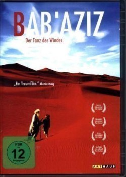 Bab'Aziz, Der Tanz des Windes, 1 DVD (OmU)