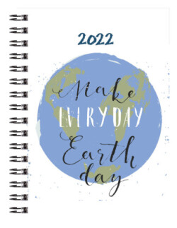 Taschenkalender 2022 - Make Everyday Earth Day - Bürokalender 10x14 cm - 1 Woche auf 2 Seiten - Wochenkalender - robuster Kartoneinband - 638-1140