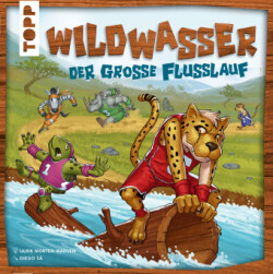 Wildwasser - Der große Flusslauf