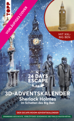 24 DAYS ESCAPE 3D-Adventskalender - Sherlock Holmes im Schatten des Big Ben