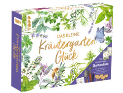 Das kleine Kräutergarten-Glück - Die wunderbare Gartenbox. Mit Kräuterkunde und Werkzeugen