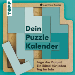 Dein Puzzle-Kalender. Lege das Datum - ein Rätsel für jeden Tag im Jahr