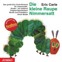 Die Kleine Raupe Nimmersatt-Geburtstagsausgabe,1 Audio-CD
