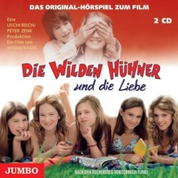 Die wilden Hühner und die Liebe, Audio-CD