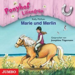 Ponyhof Liliengrün - Marie und Merlin, 1 Audio-CD