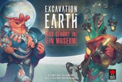 Excavation Earth  Das gehört in ein Museum