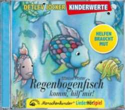 Regenbogenfisch, komm hilf mir!, Helfen braucht Mut, 1 Audio-CD