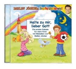 Halte zu mir, lieber Gott, 1 Audio-CD