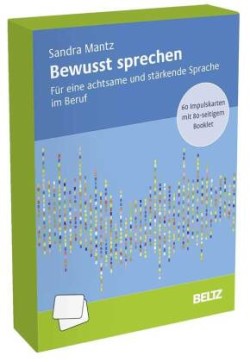 Bewusst sprechen