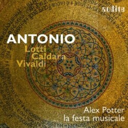 ANTONIO: Lotti  Caldara  Vivaldi, 1 Audio-CD