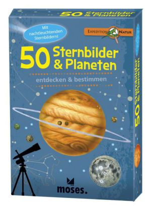 Expedition Natur 50 Sternbilder & Planeten