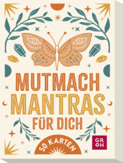 Mutmach-Mantras für dich