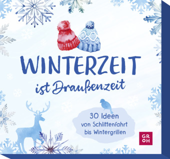 Winterzeit ist Draußenzeit