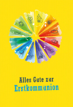 Alles Gute zur Erstkommunion