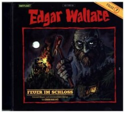 Edgar Wallace - Feuer im Schloss, 1 Audio-CD