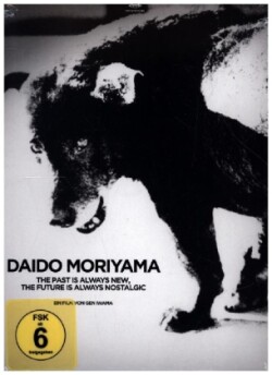 DaidoMoriyama - The Past is always new, the Future is always nostalgic, 1 DVD