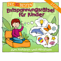 Die 30 besten Entspannungsrätsel für Kinder, 2 Audio-CD