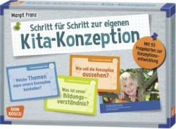 Schritt für Schritt zur eigenen Kita-Konzeption, m. 1 Beilage