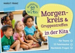 Morgenkreis und Gruppentreffen in der Kita, m. 1 Beilage