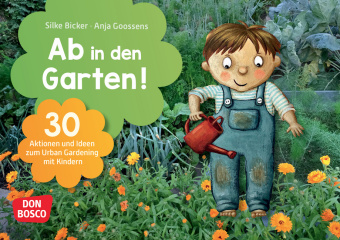 Ab in den Garten!