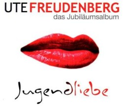 Jugendliebe - Das Jubiläumsalbum, 2 Audio-CDs