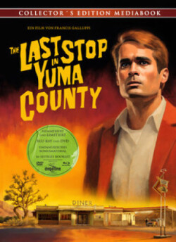 The Last Stop in Yuma County, 1 Blu-ray + 1 DVD (Mediabook)