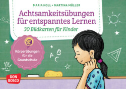 Achtsamkeitsübungen für entspanntes Lernen. 30 Bildkarten für Kinder