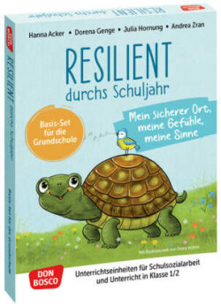 Resilient durchs Schuljahr: Mein sicherer Ort, meine Gefühle, meine Sinne, m. 1 Beilage