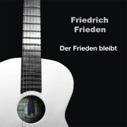 Der Frieden bleibt, 1 Audio-CD