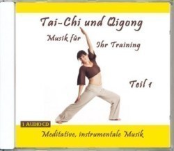 Tai Chi & Qi Gong. Tl.1, 1 Audio-CD