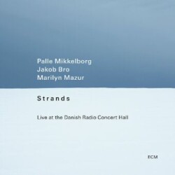 Strands - Live at the Danish Radio Concert Hall, 1 Audio-CD