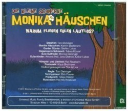 Die kleine Schnecke, Monika Häuschen, Audio-CDs, Bd. 19, Warum fliegen Eulen lautlos?, 1 Audio-CD