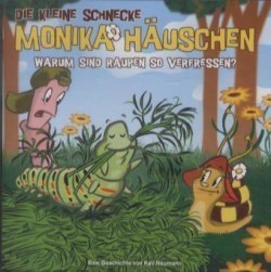 Die kleine Schnecke, Monika Häuschen, Audio-CDs, Bd. 27, Warum sind Raupen so verfressen?, 1 Audio-CD