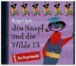 Jim Knopf und die Wilde 13, Audio-CDs, Bd. 1, Das Perpetumobil, 1 CD-Audio