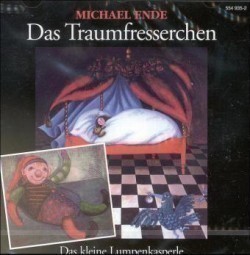 Das Traumfresserchen / Das kleine Lumpenkasperle, 1 Audio-CD