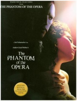 The Phantom Of The Opera Movie Selections For Piano & Voice