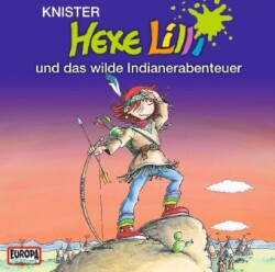 Hexe Lilli und das wilde Indianerabenteuer, 1 Audio-CD
