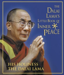 Dalai Lama’s Little Book of Inner Peace