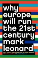 Why Europe Will Run the 21st Century