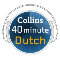 40 MINUTE DUTCH AUDIBLE ED EA Learn to speak Dutch in minutes with Collins