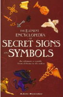 Element Encyclopedia of Secret Signs and Symbols