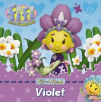 Fifi and Friends: Violet