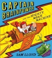 Captain Brainpower and the Mighty Mean Machine