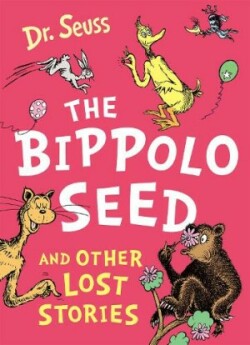 Bippolo Seed and Other Lost Stories