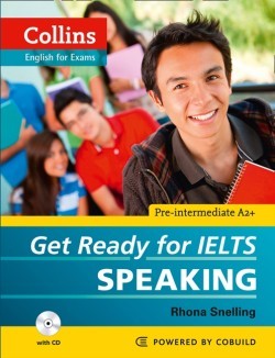 Get Ready for IELTS - Speaking IELTS 4+ (A2+)