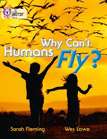 Why Can't Humans Fly?
