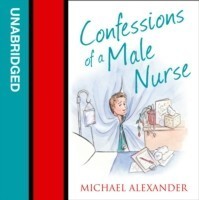 CONFESSIONS OF A MALE NURS EA