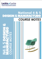 National 4/5 Design and Manufacture Course Notes