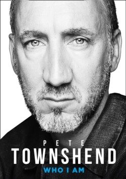 Pete Townshend: Who I Am