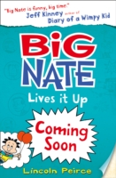 Big Nate Lives It Up